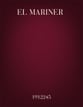 El Mariner SATB choral sheet music cover